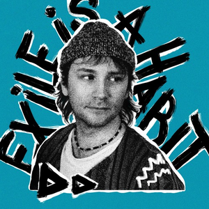 Fox Stevenson - Exile Is A Habit Lyrics - Zortam Music