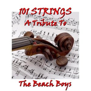 101 Strings - A Tribute to the Beach Boys