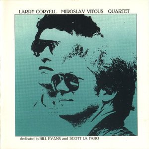 Larry Coryell / Miroslav Vitous Quartet 的头像