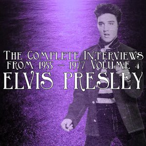 The Complete Interviews from 1955 - 1977 Volume 4
