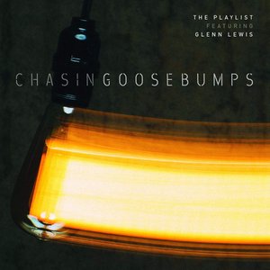 Chasing Goosebumps (feat. Glenn Lewis)
