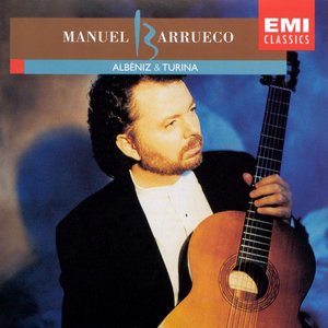 Manuel Barrueco Plays Albéniz & Turina