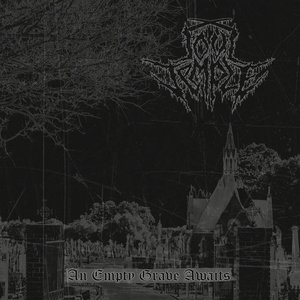 An Empty Grave Awaits