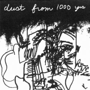Immagine per 'Dust From 1000 Years'
