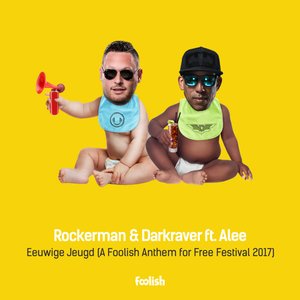 Eeuwige Jeugd (feat. Alee) [A Foolish Anthem for Free Festival 2017] - Single