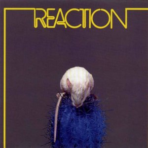 Reaction
