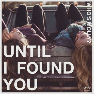 Until I Found You - Single