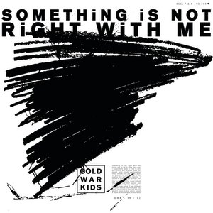 Image for 'Something Is Not Right With Me'