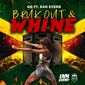 Bruk out & Whine