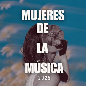 MUJERES DE LA MÚSICA 2025