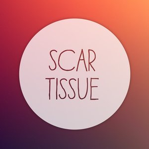 Scar Tissue