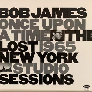 Once Upon A Time: The Lost 1965 New York Studio Sessions