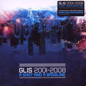 2001-2008 A Shot And A Bassline