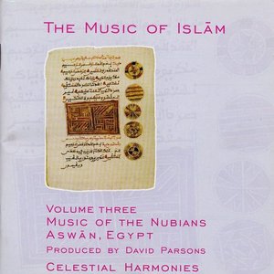 The Music of Islam, Vol. 3: Music of the Nubians, Aswan, Egypt