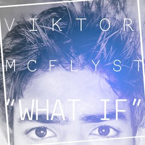 'What If - Single' için resim