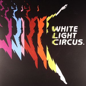 Image for 'White Light Circus'