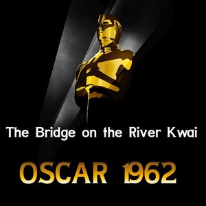The Bridge On the River Kwai (Oscar 1962)