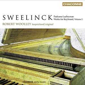 Sweelinck, J.P.: Keyboard Music, Vol. 2 - Toccatas / Pavana Lachrymae / Fantasia Chromatica