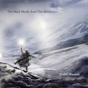 The Mad Monk and the Mountain
