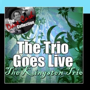 The Trio Goes Live - [The Dave Cash Collection]