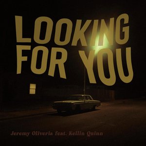 Looking For You