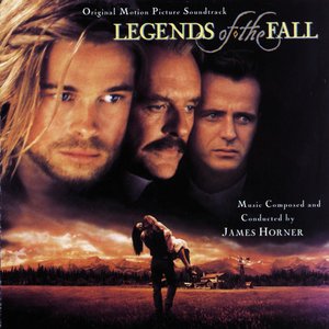 Legends of the Fall (Original Motion Picture Soundtrack)
