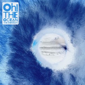 Oh! The Ocean (Extended Version) [Explicit]