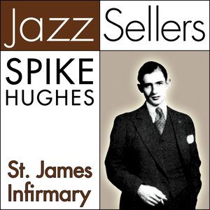 St. James Infirmary (JazzSellers)