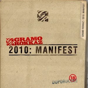 2010: Manifest