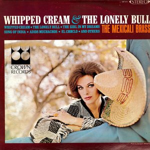 Image for 'Whipped Cream & The Lonely Bull'