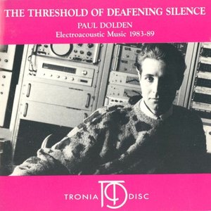 the threshold of deafening silence