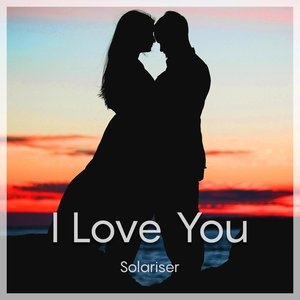 I Love You - Single