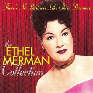The Ethel Merman Collection