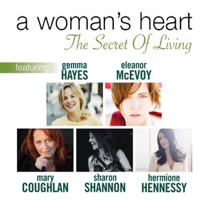 The Secret of Living (feat. Eleanor McEvoy, Sharon Shannon, Mary Coughlan, Hermione Hennessy & Gemma Hayes)