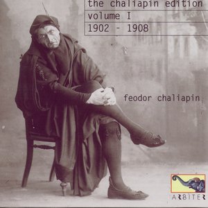 The Chaliapin Edition Volume 1: 1902-1908