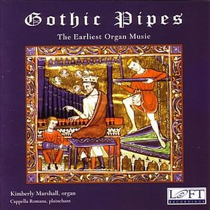 Gothic Pipes: The Earliest Organ Music