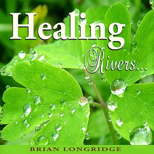 Healing Rivers 2