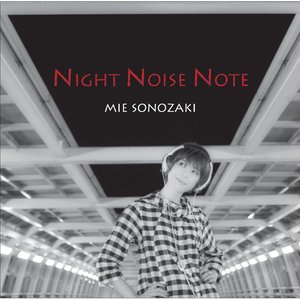 NIGHT NOISE NOTE