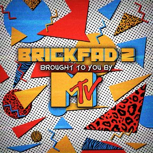 BRICKFAD 2: BROUGHT TO YOU BY MTV 的头像