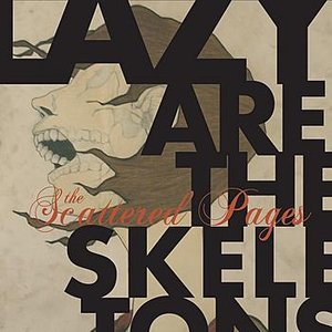 Image for 'Lazy Are The Skeletons'