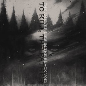 To Kill The Father - Single