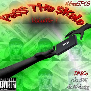 PA$$ THA $KALE VOLUME 1