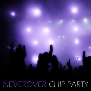 Chip Party