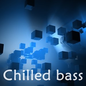 Chilled bass