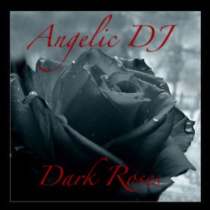 Dark Roses