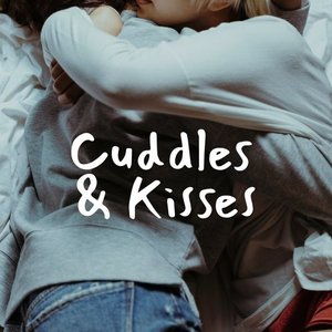 Cuddles & Kisses