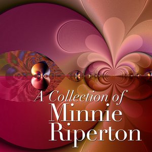 A Collection of Minnie Riperton