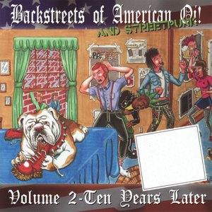 Backstreets of American Oi! (And Street Punk), Vol. 2: Ten Years Later