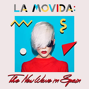 Varios Artistas - La Movida The New Wave In Spain - Zortam Music