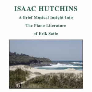A Brief Musical Insight into the Piano Literature of Erik Satie